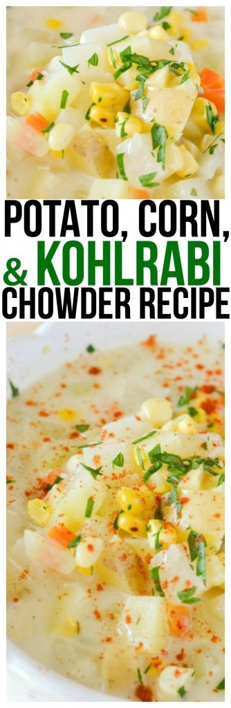 Looking for Kohlrabi Recipes? This one is a keeper! The ultimate comfort food recipe, Potato Corn and Kohlrabi Chowder perfect for a cool summer night.